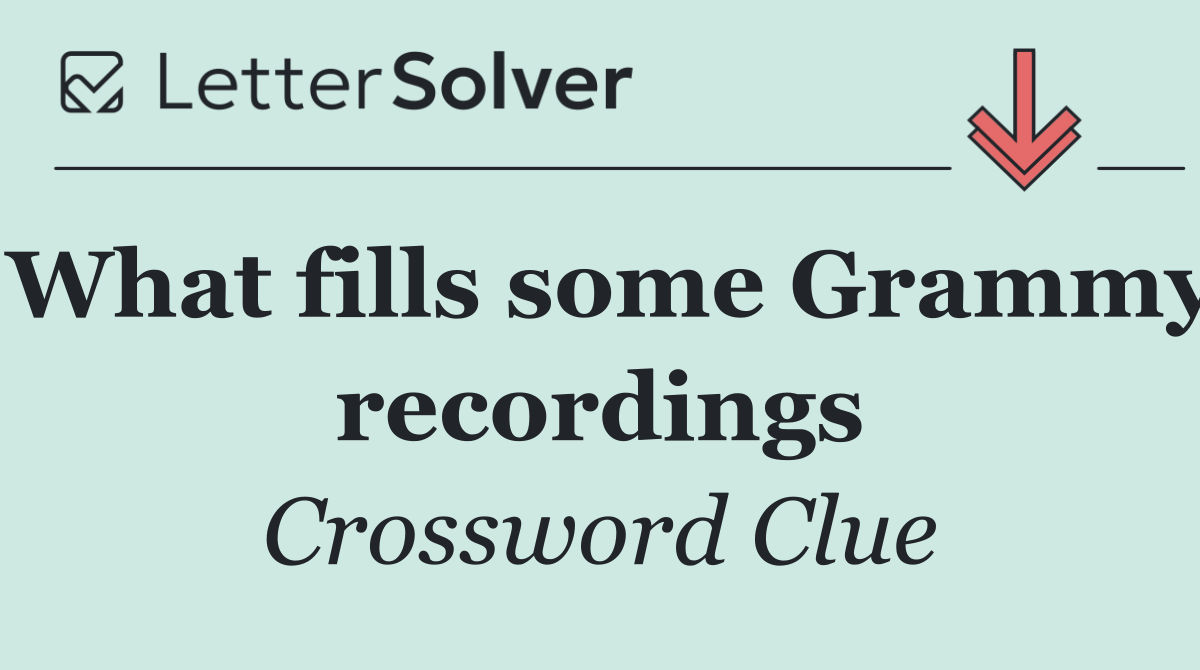 What fills some Grammy recordings