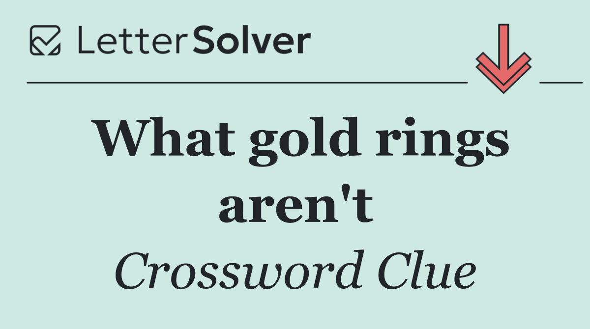 What gold rings aren't