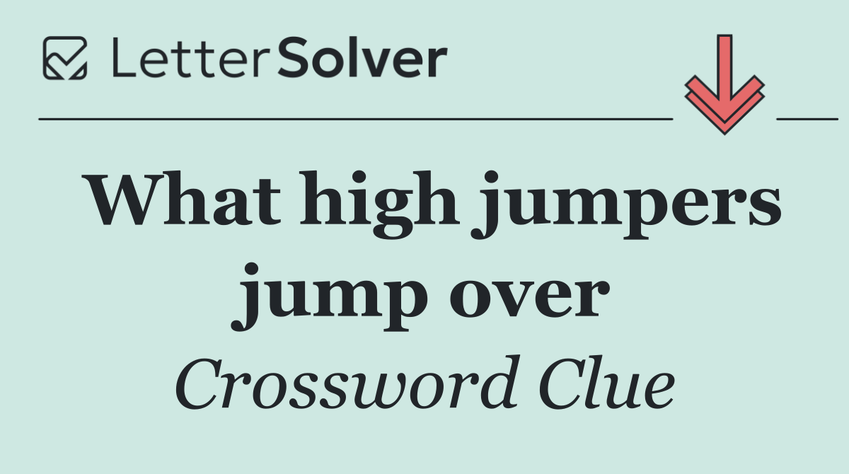 What high jumpers jump over