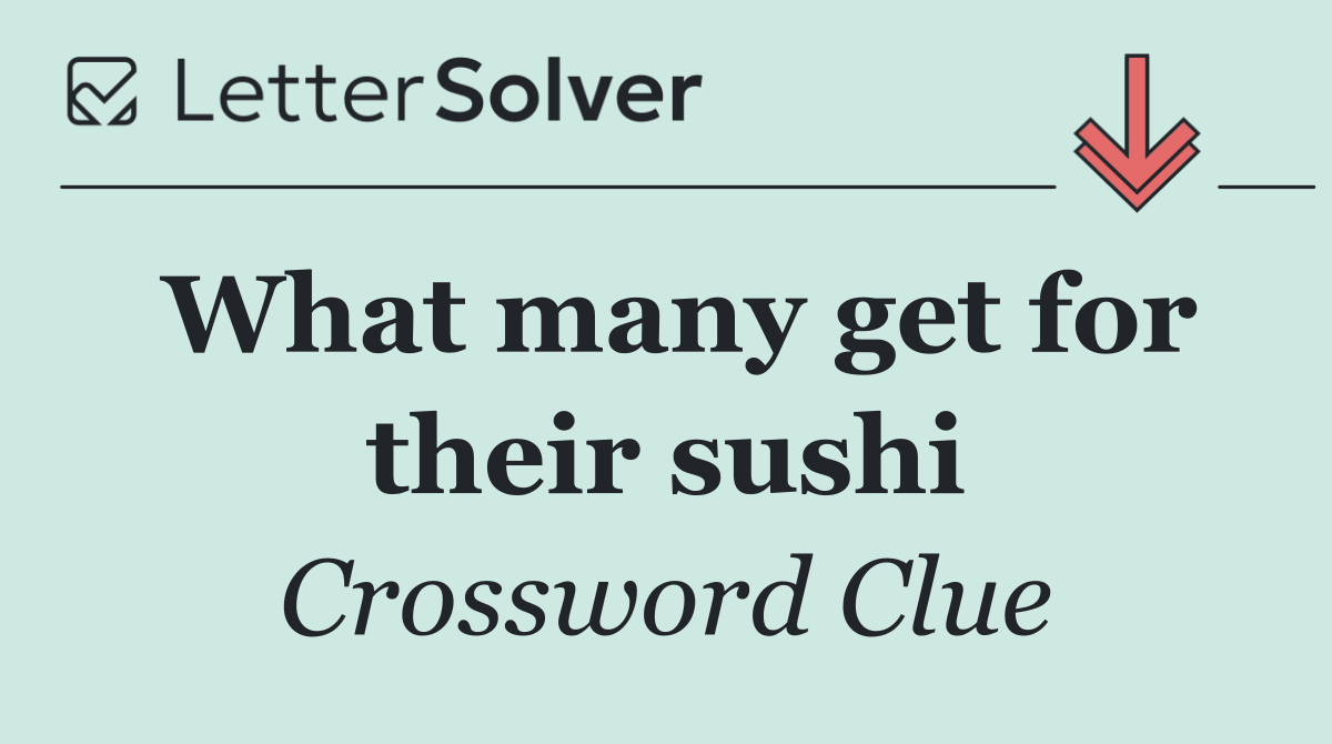 What many get for their sushi
