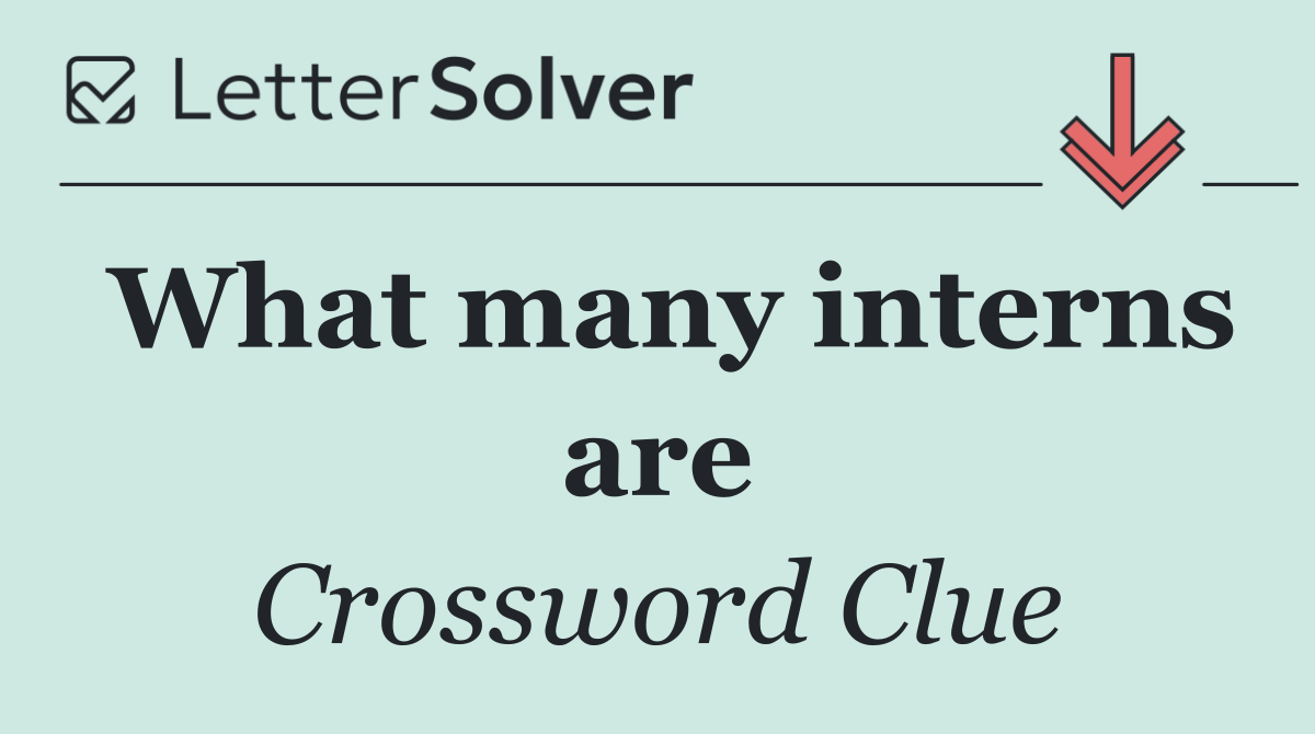 What many interns are