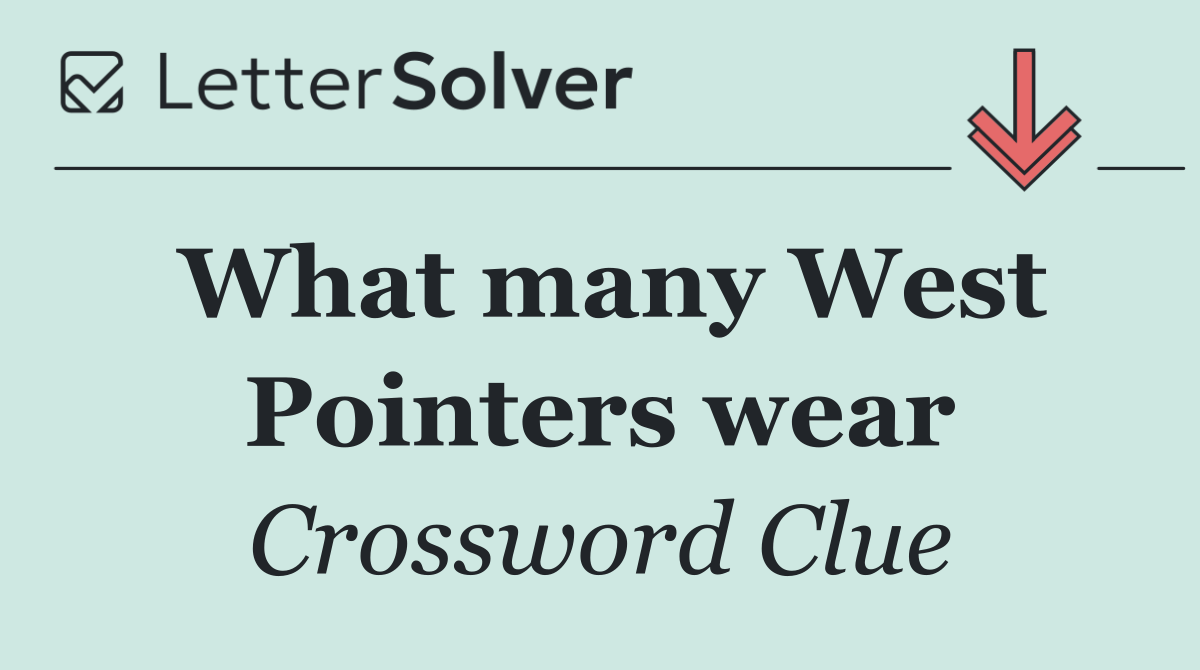 What many West Pointers wear