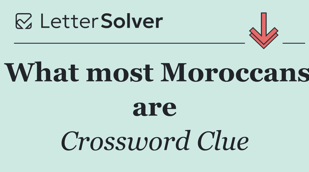 What most Moroccans are