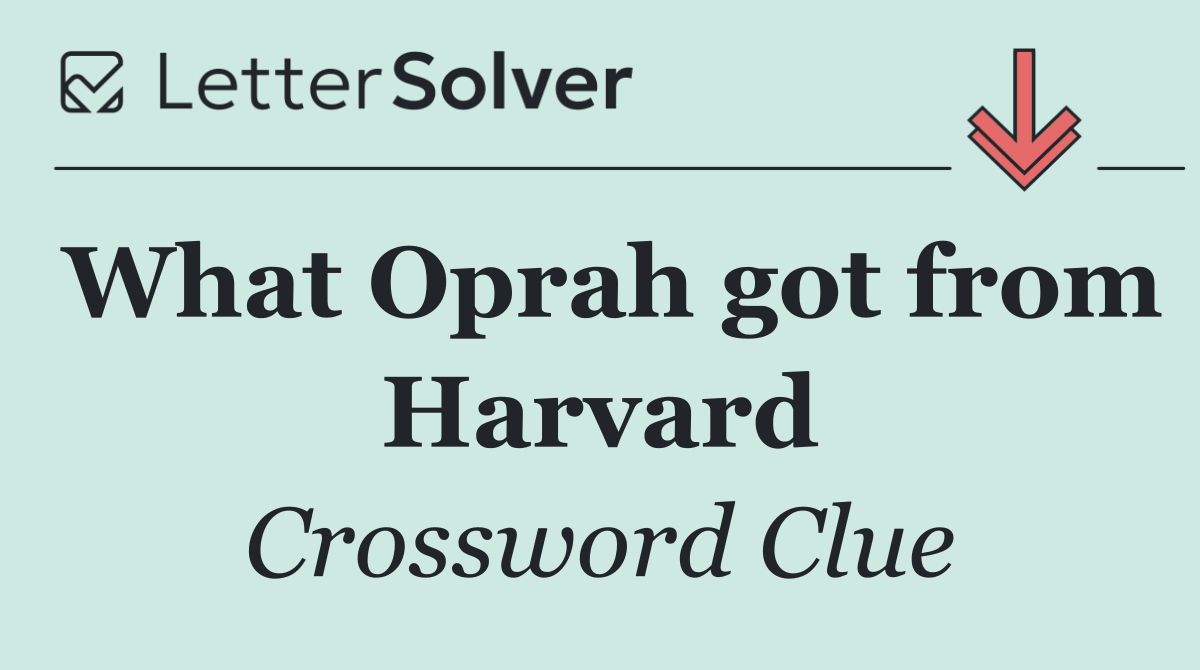 What Oprah got from Harvard