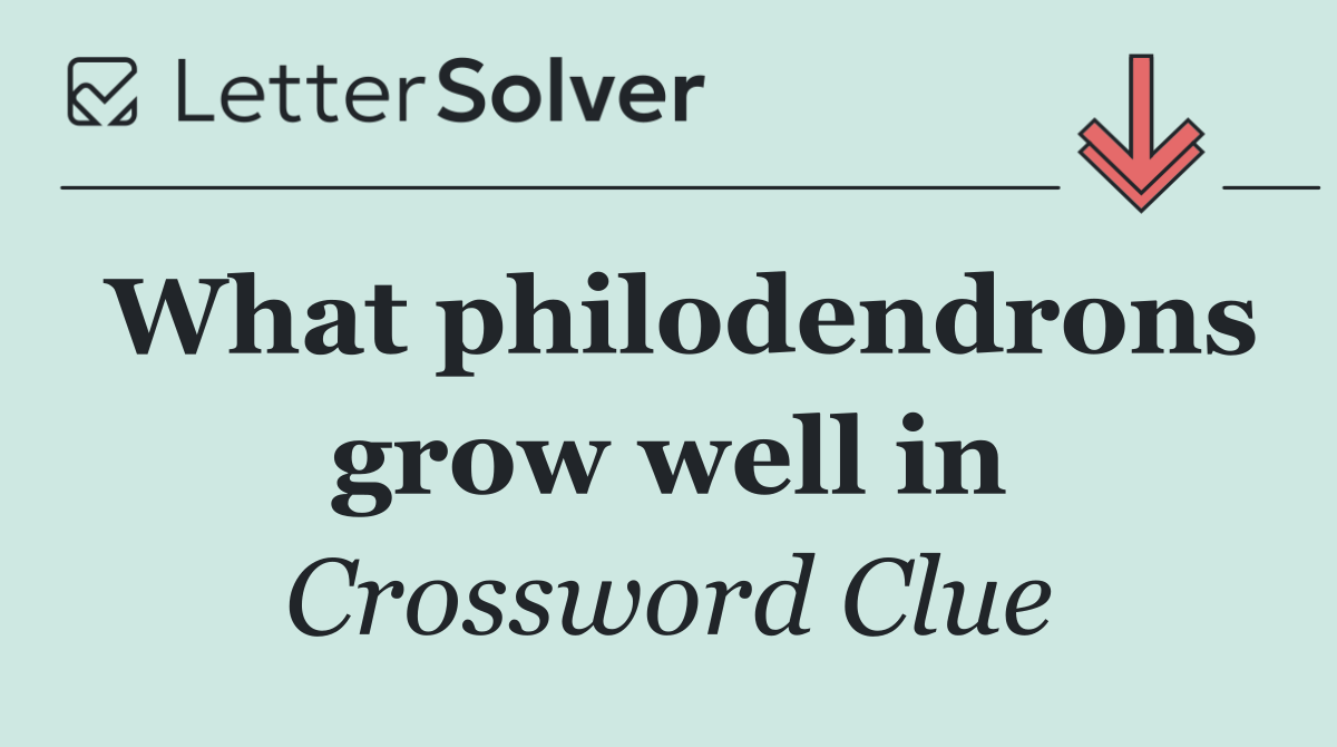 What philodendrons grow well in