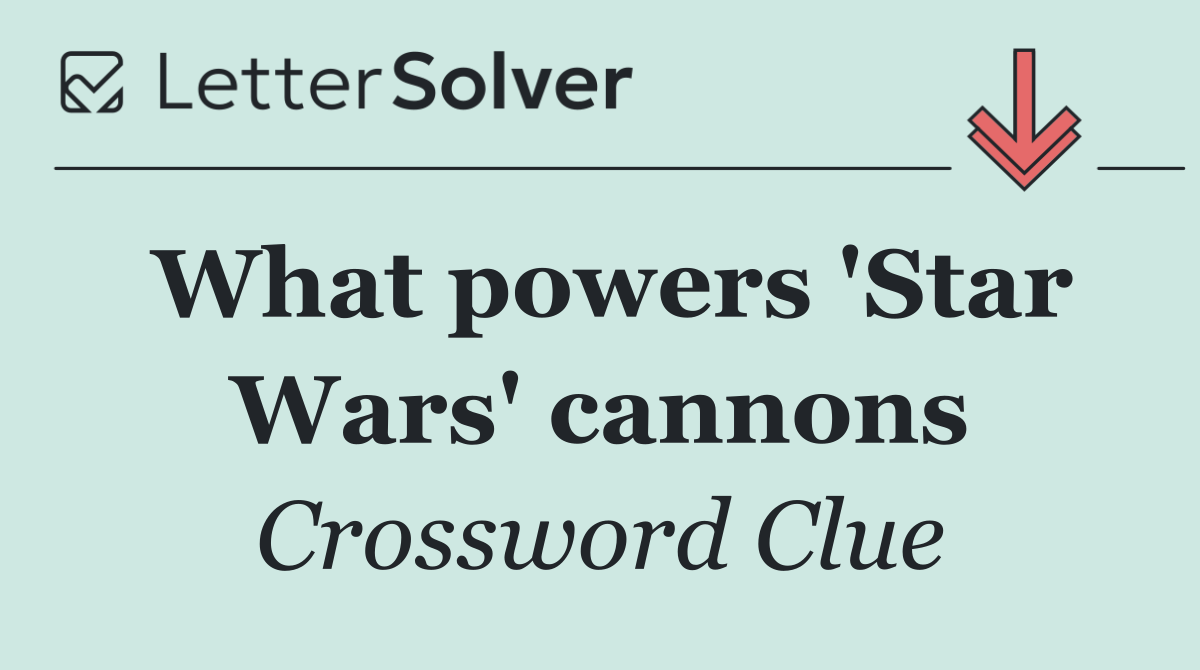 What powers 'Star Wars' cannons