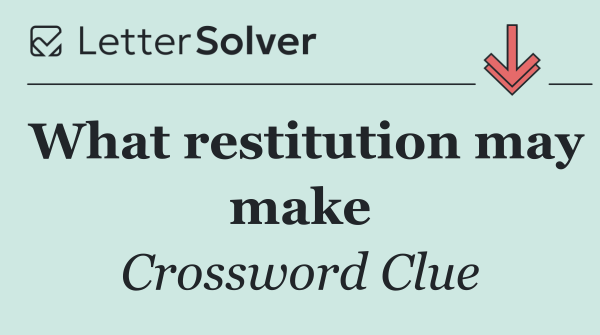 What restitution may make