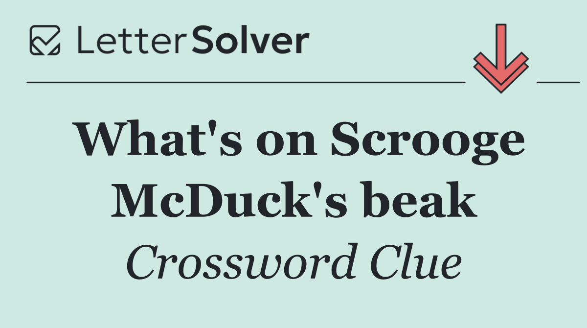What's on Scrooge McDuck's beak