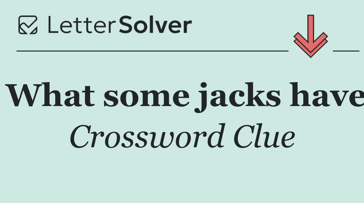 What some jacks have