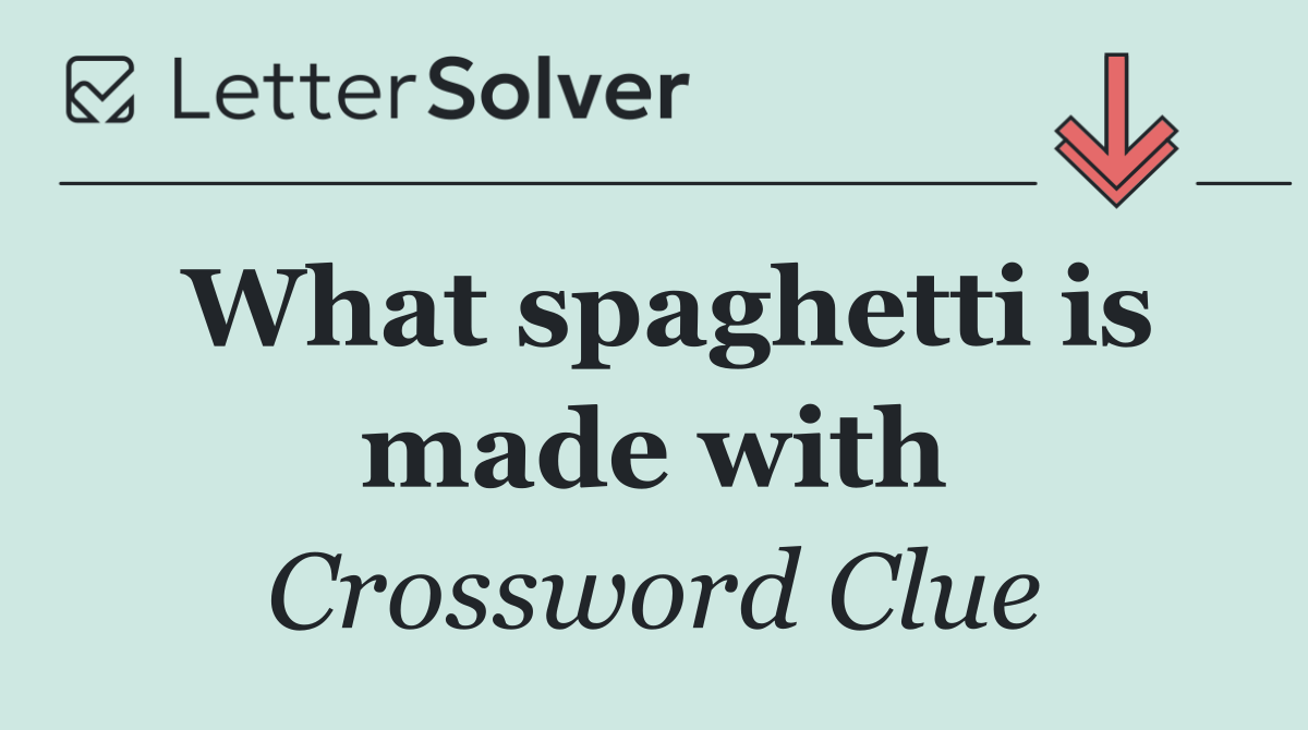 What spaghetti is made with