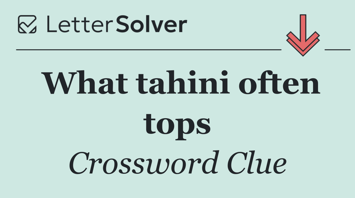 What tahini often tops