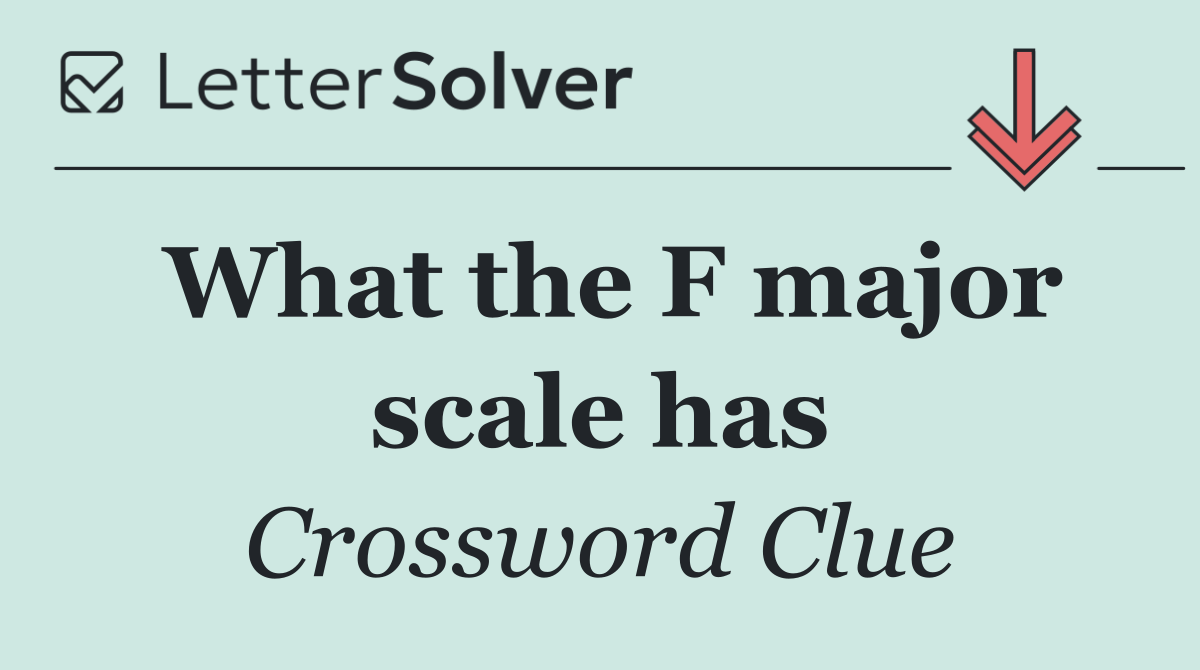 What the F major scale has