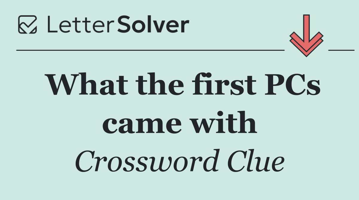 What the first PCs came with