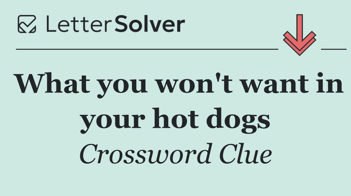 What you won't want in your hot dogs