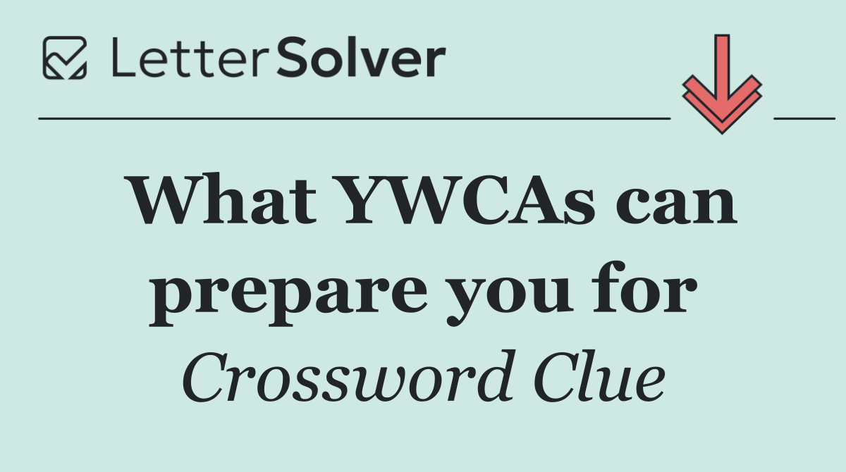 What YWCAs can prepare you for