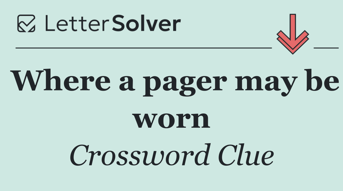 Where a pager may be worn