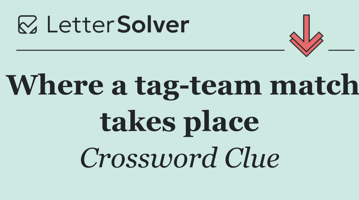 Where a tag team match takes place