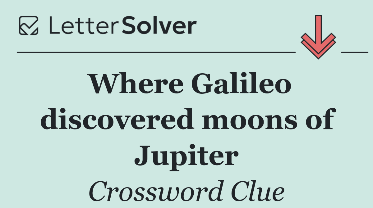 Where Galileo discovered moons of Jupiter