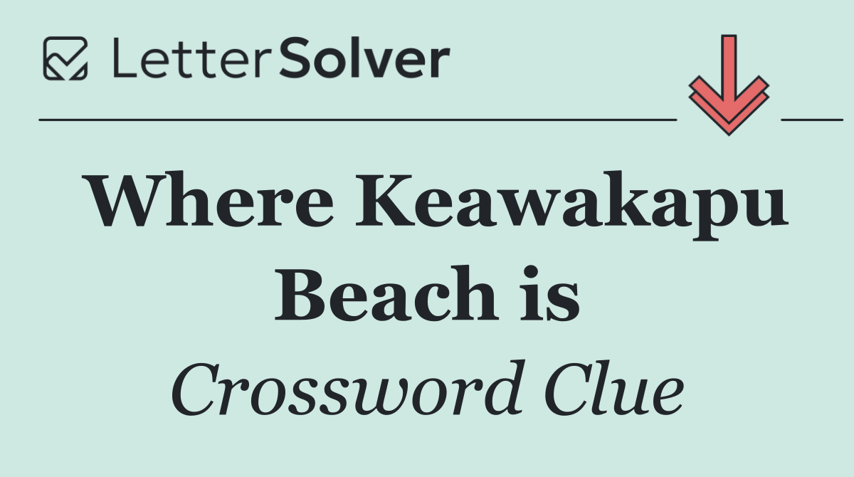 Where Keawakapu Beach is