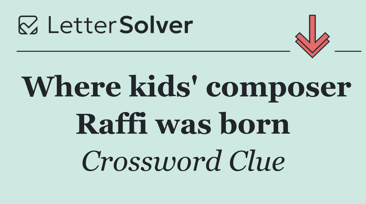 Where kids' composer Raffi was born