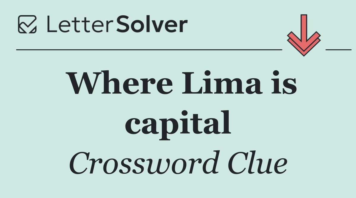 Where Lima is capital