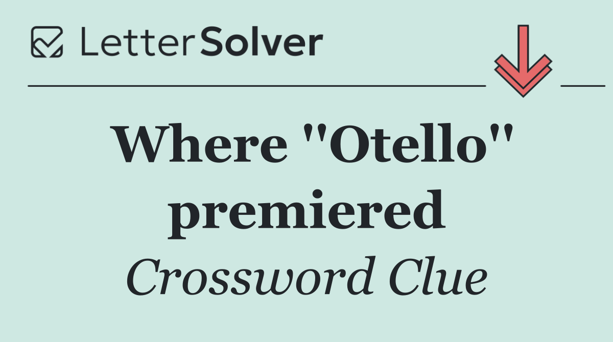 Where ''Otello'' premiered