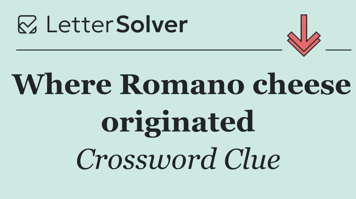 Where Romano cheese originated