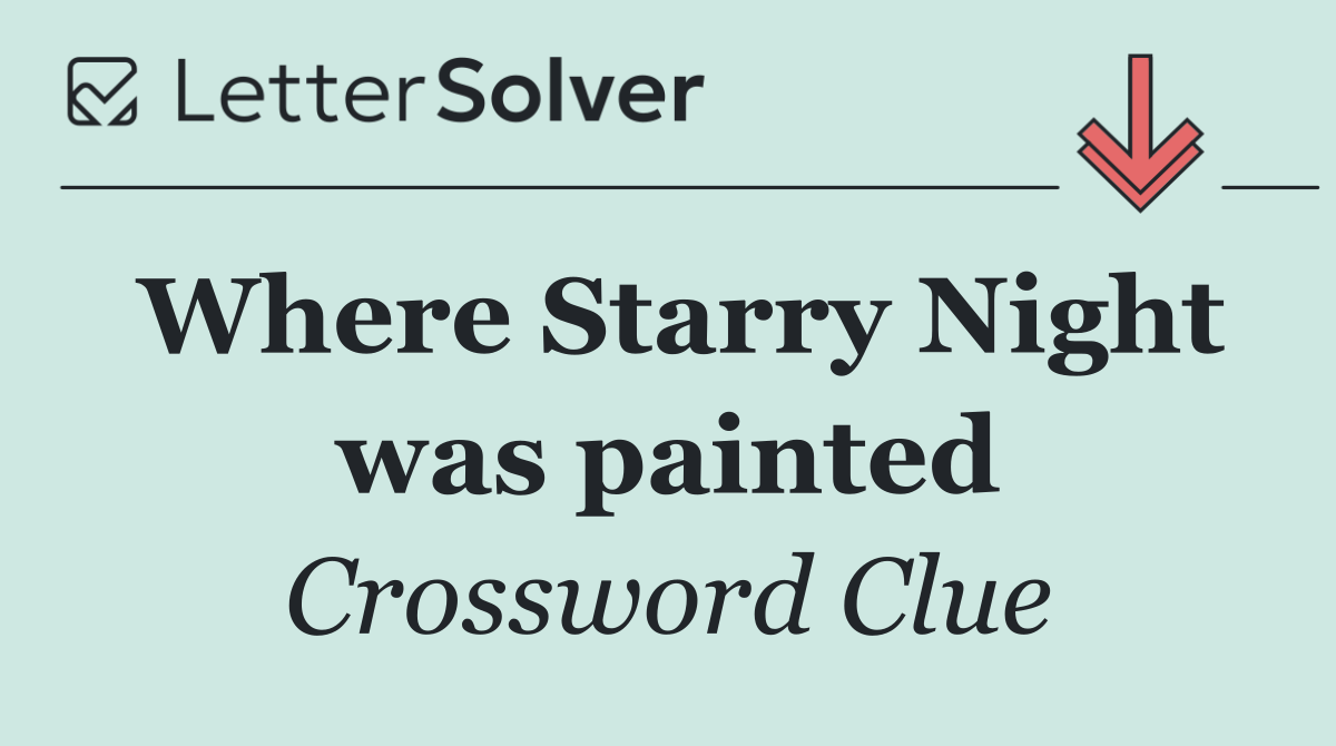Where Starry Night was painted