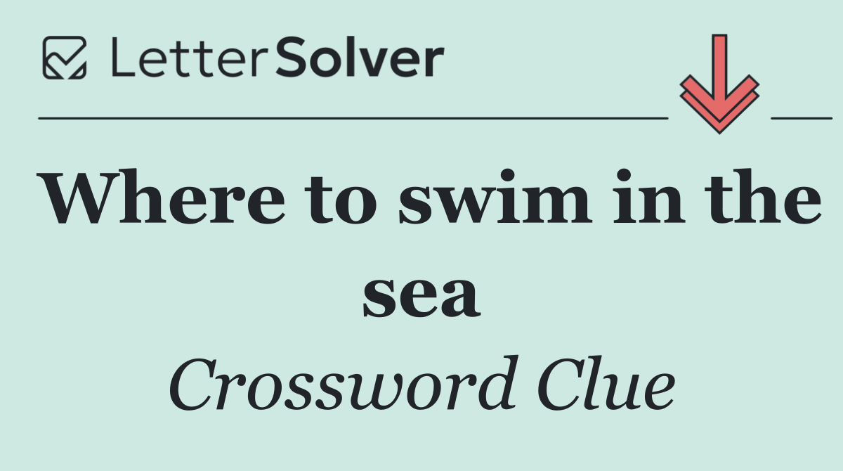 Where to swim in the sea