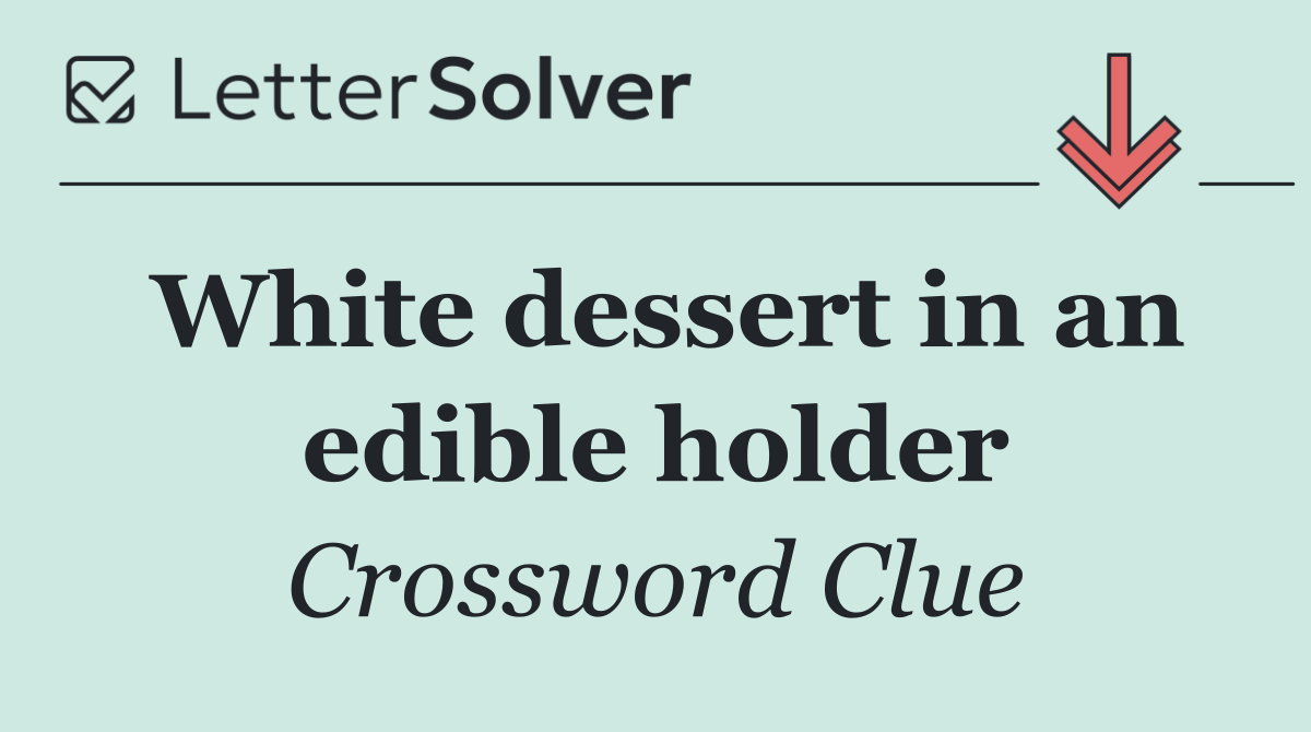 White dessert in an edible holder
