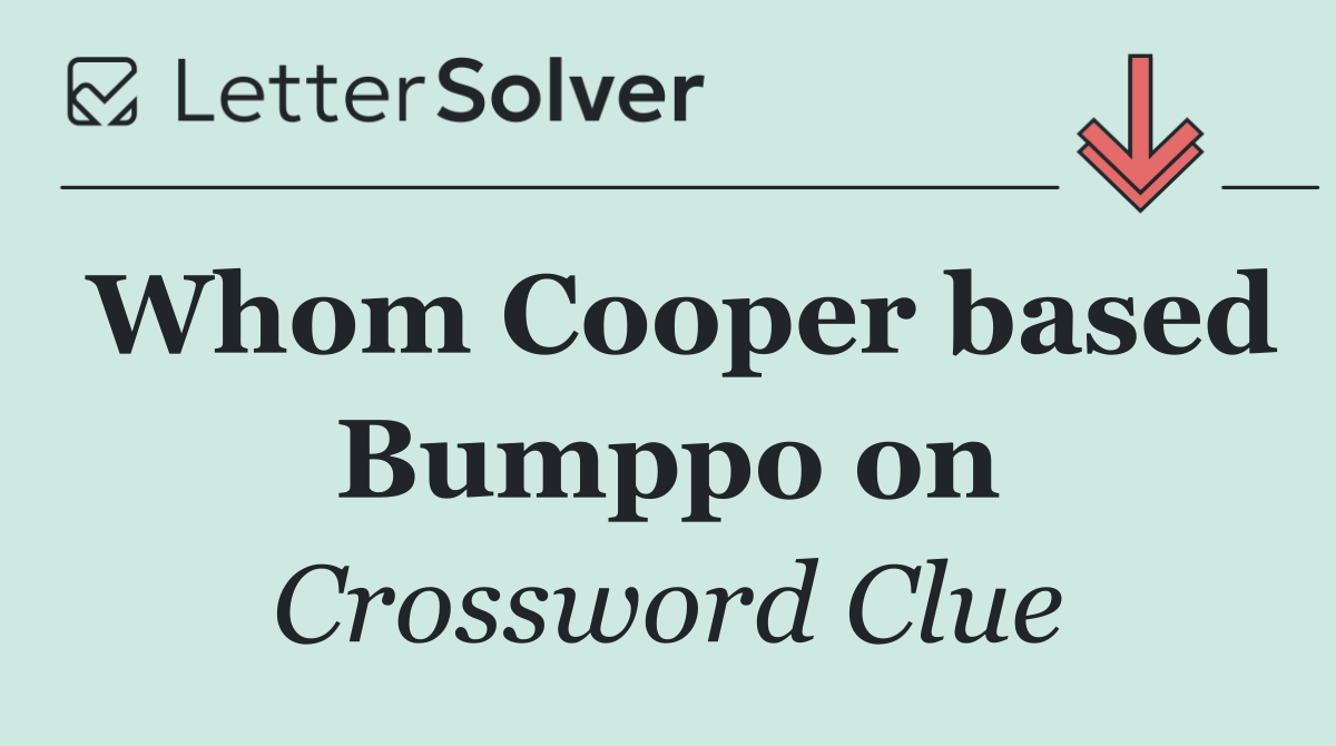 Whom Cooper based Bumppo on