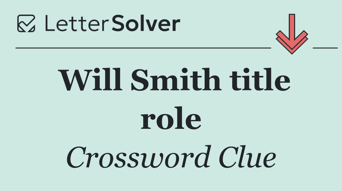 Will Smith title role