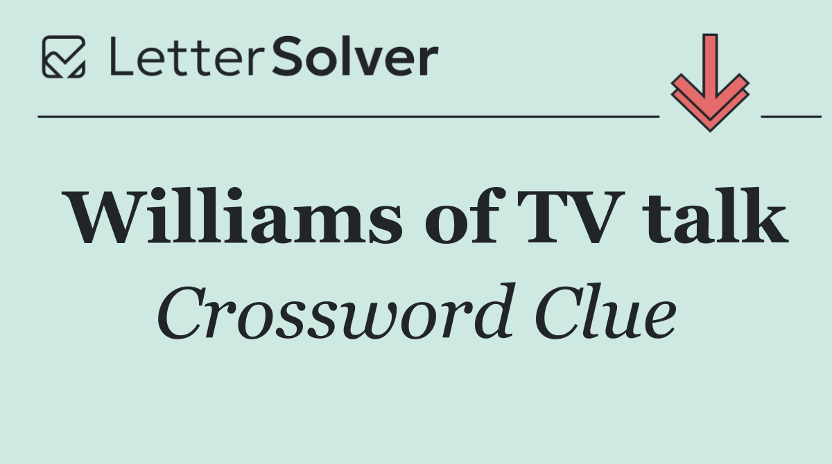 Williams of TV talk