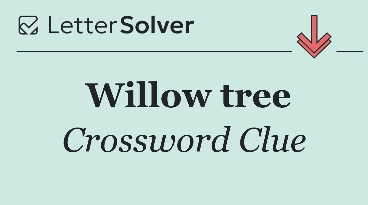 Willow tree