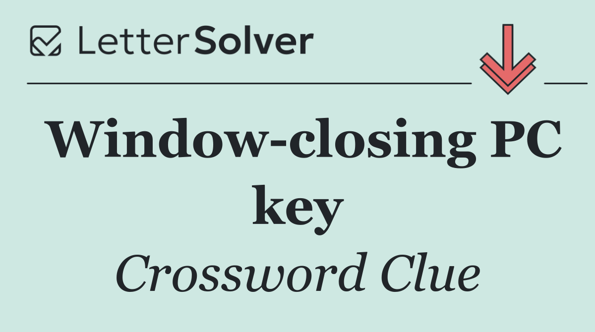 Window closing PC key