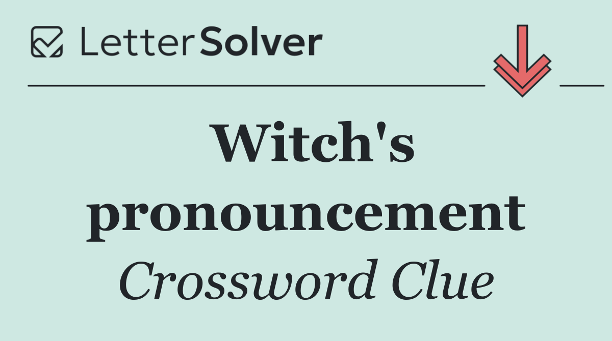 Witch's pronouncement