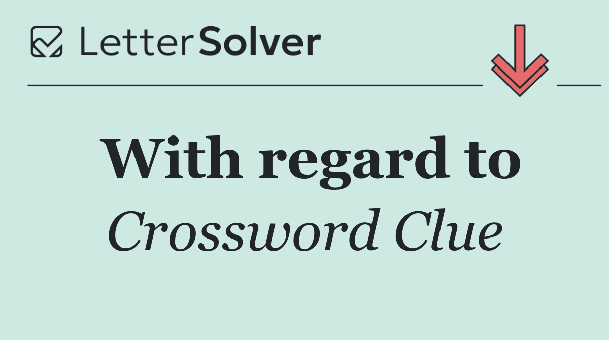 With regard to
