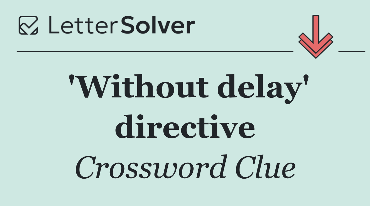 'Without delay' directive