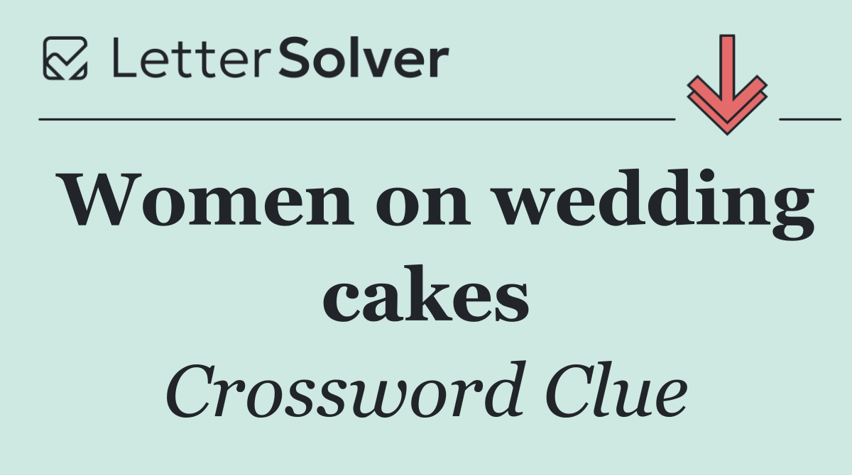 Women on wedding cakes