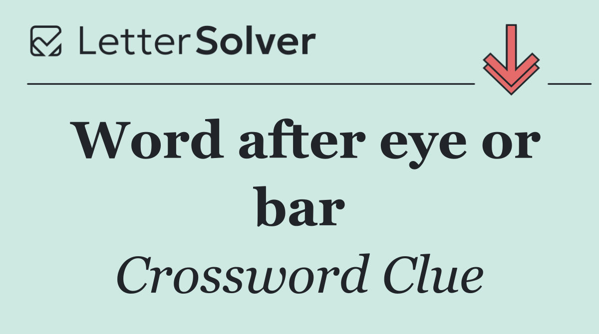 Word after eye or bar