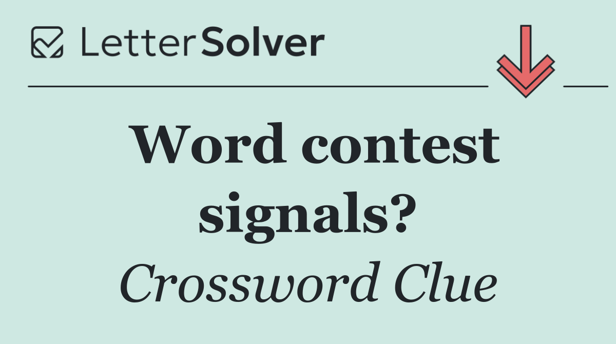 Word contest signals?