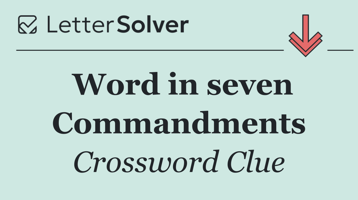 Word in seven Commandments