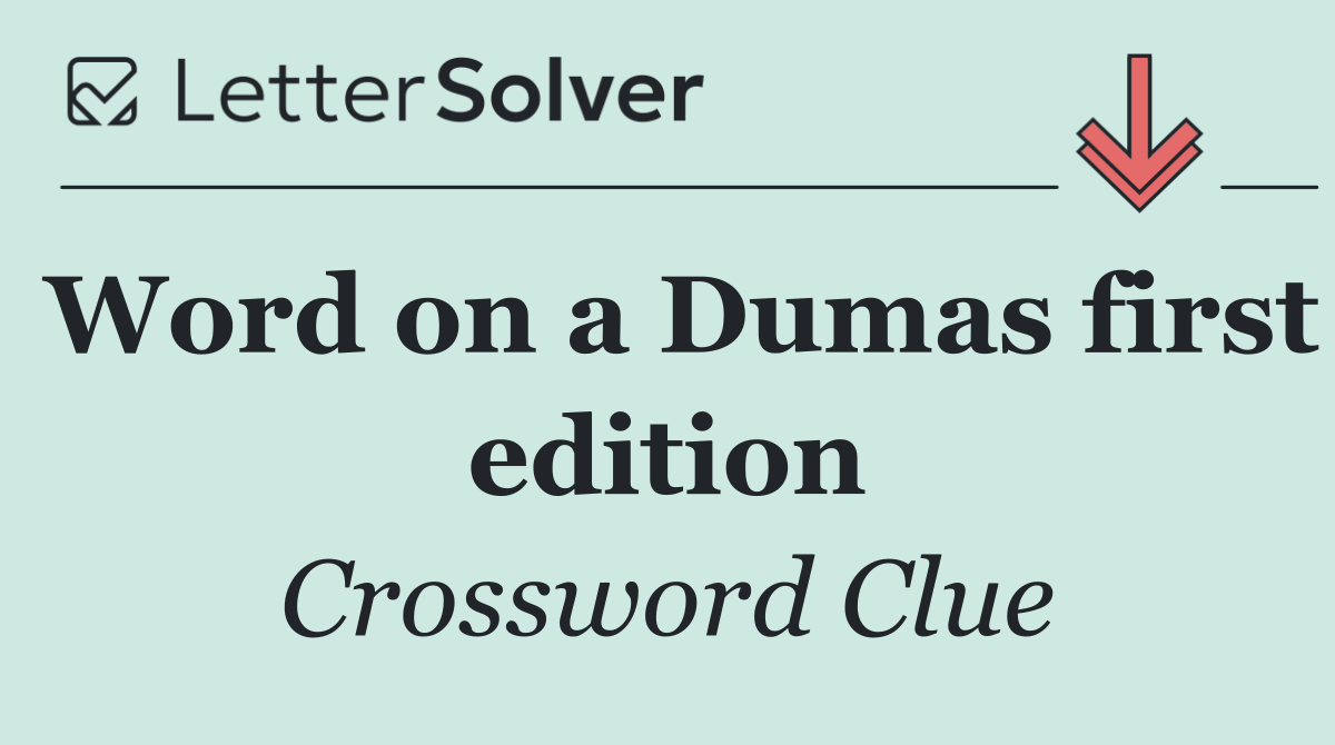 Word on a Dumas first edition