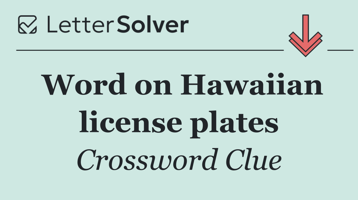 Word on Hawaiian license plates
