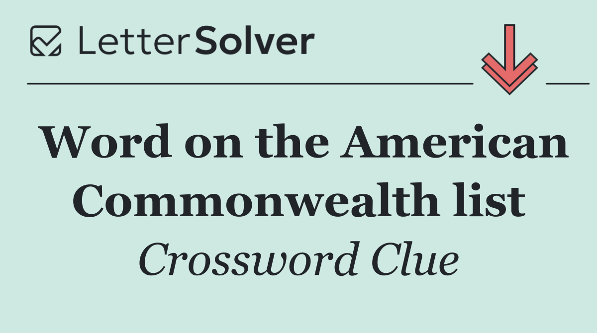 Word on the American Commonwealth list