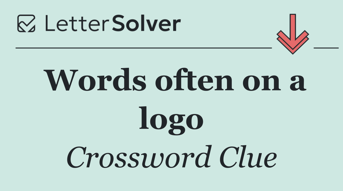 Words often on a logo