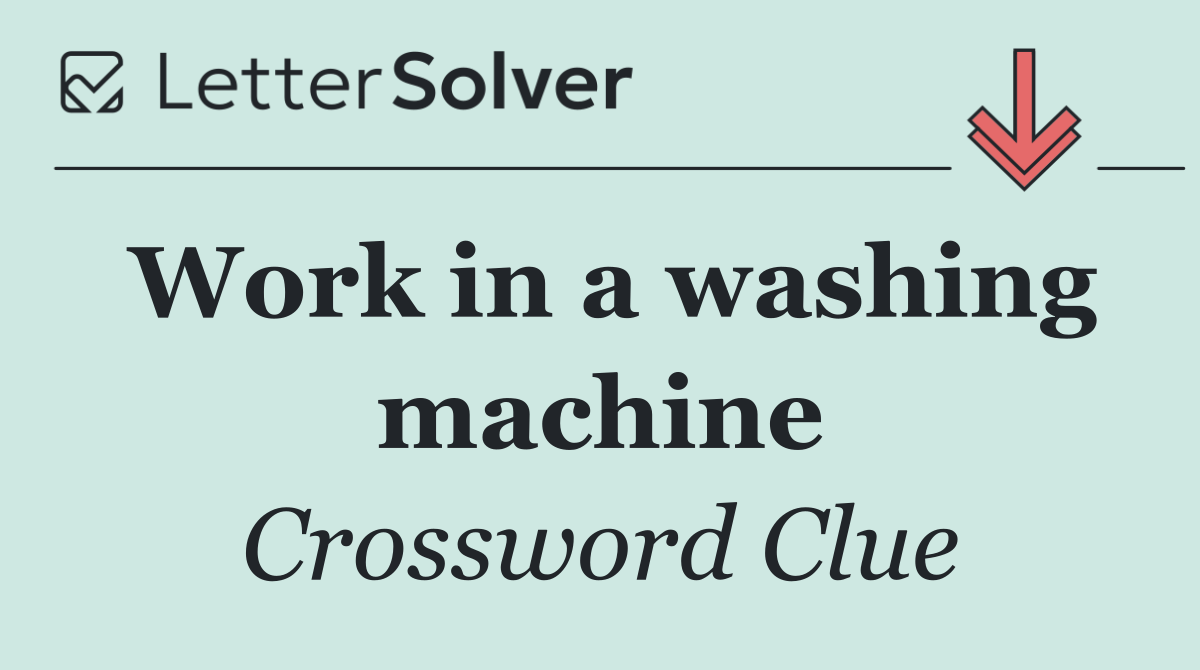 Work in a washing machine