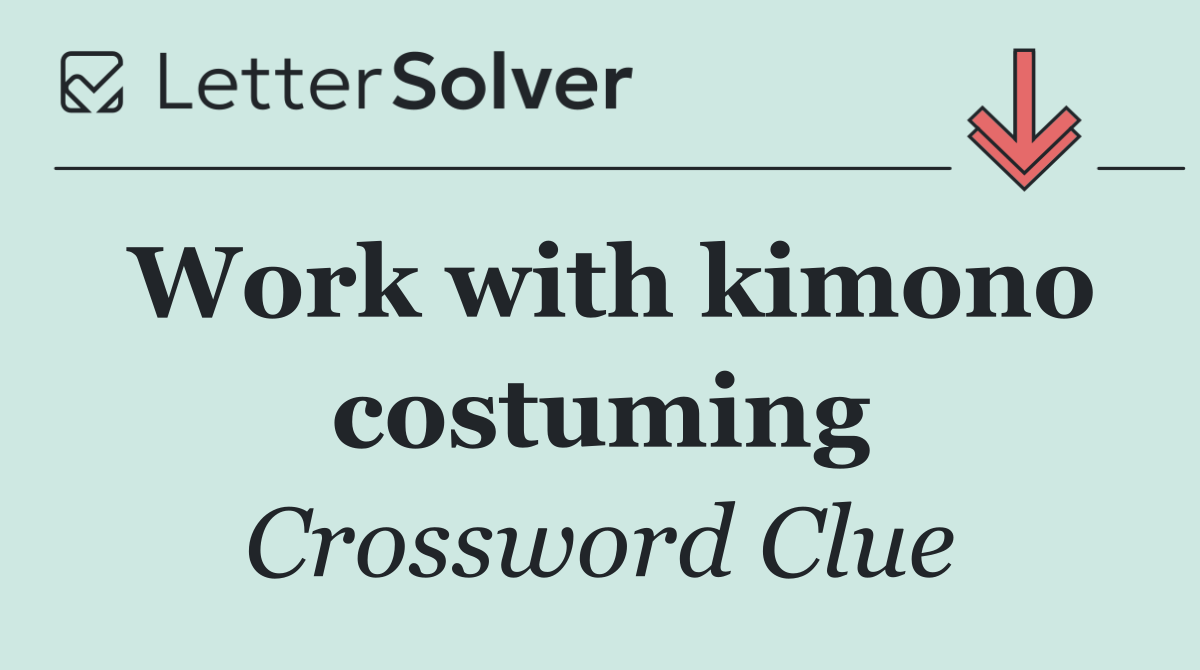 Work with kimono costuming