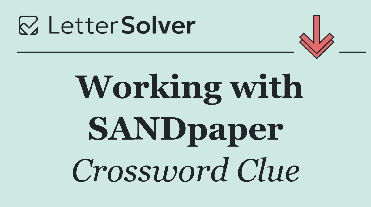 Working with SANDpaper