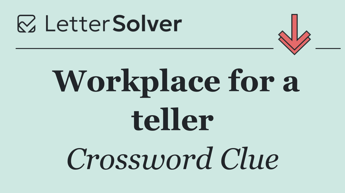 Workplace for a teller